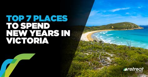 Top Places To Spend New Year’s In Victoria | Retreat Caravans