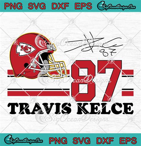 Chiefs Travis Kelce Helmet Signature SVG, 87 Kansas City Chiefs SVG PNG ...