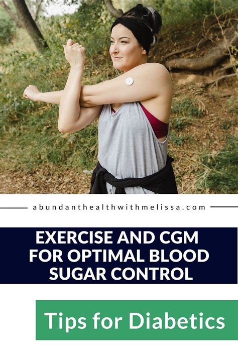 Exercise and CGM for Optimal Blood Sugar Control: Tips for Empowering ...