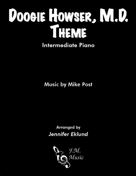 Doogie Howser, M.D. Theme (Intermediate Piano) By Mike Post - F.M. Sheet Music - Pop ...