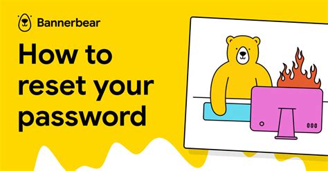 How to reset your password - Bannerbear