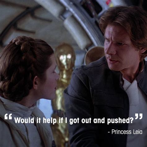 Would it help if I got out and pushed? - Princess Leia | Star wars ...