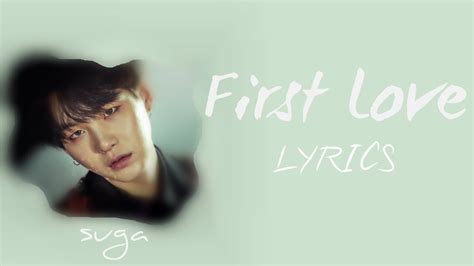 BTS Suga - 'First Love' [Han|Rom|Eng lyrics] Chords - Chordify