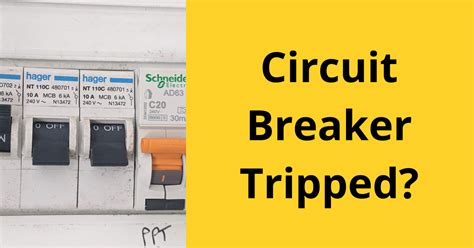 Circuit Breaker Tripped? 4 Things To Do Before Calling The Electrician ...