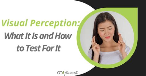 Visual Perception: What It Is And How To Test For It | OT Flourish