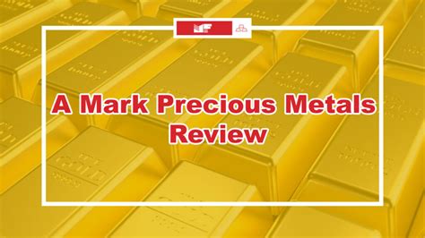 A Mark Precious Metals Review - Details & Contact Info