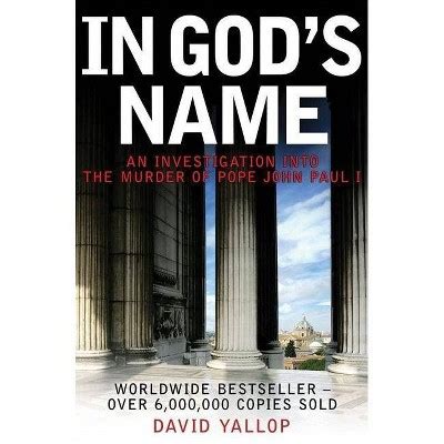 In God's Name - By David Yallop (paperback) : Target