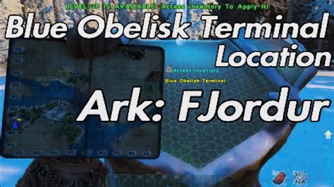 Ark Fjordur - Blue Obelisk Terminal Location - YouTube