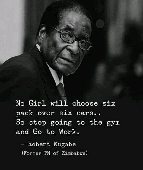 11 Mugabe quotes ideas in 2020 | mugabe quotes, quotes, presidential quotes