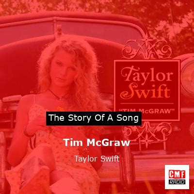 The story and meaning of the song 'Tim McGraw - Taylor Swift