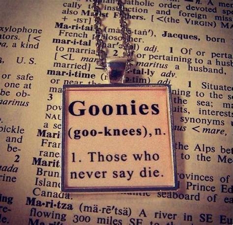 Goonies Movie Quotes. QuotesGram