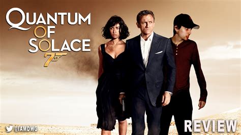 ‘Quantum of Solace’ (2008) | Dave Examines Movies