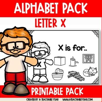 Letter X Worksheets and Activities | NO PREP Alphabet Practice | TpT