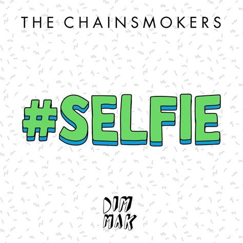 ‎#SELFIE - Single - Album by The Chainsmokers - Apple Music