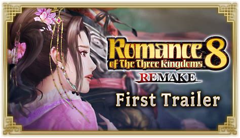 ROMANCE OF THE THREE KINGDOMS 8 REMAKE Official Website