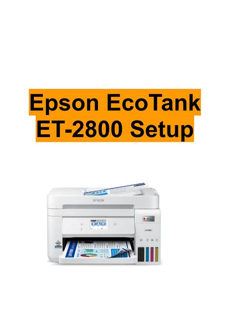 Easy Steps to Setup Epson EcoTank ET-2800 | FixMyPrinter by Sebastian Samuel - Issuu