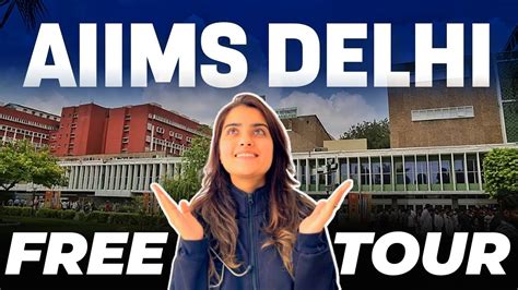 FREE Tour for AIIMS Delhi | Seep Pahuja - YouTube