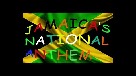 Jamaica'National Anthem for youtube - YouTube