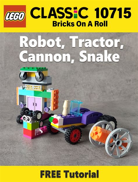 Lego Tutorial ROBOT, TRACTOR, CANNON, SNAKE | LEGO Classic 10715