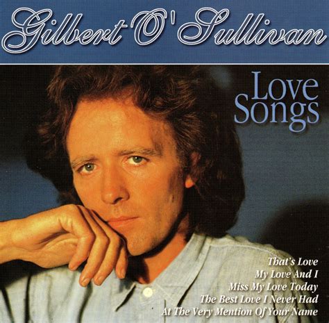 Gilbert O'Sullivan – Love Songs (2002, CD) - Discogs