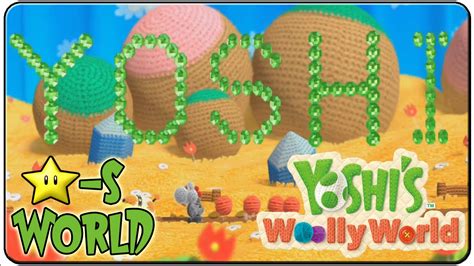 Yoshi's Woolly World 100% Walkthrough World Star-S Wonderful World of ...