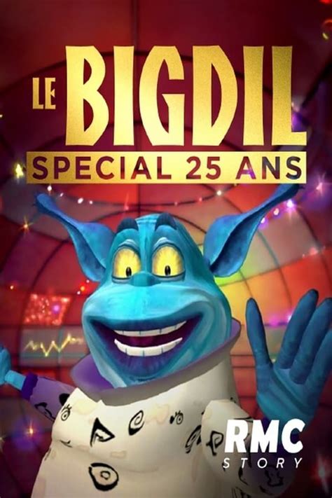 Le Bigdil - spécial 25 ans (2023) — The Movie Database (TMDB)