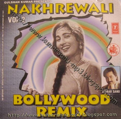 Nakhrewali Bollywood Remix - Vol 2 Original – Kumar Sanu - Kishore ...