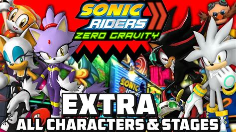 Sonic Riders: Zero Gravity - EXTRA! - All Extra Characters, Stages ...