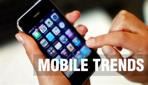 Top 5 Key Mobile Trends You Need to Catch | WeblineIndia