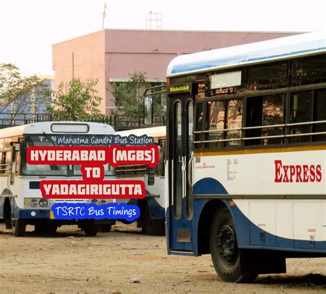 Hyderabad (MGBS) to Yadagirigutta TSRTC Bus Timings