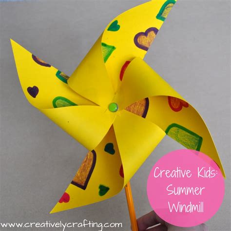 Summer Craft Ideas for Kids - Summer Windmill - Creatively Crafting