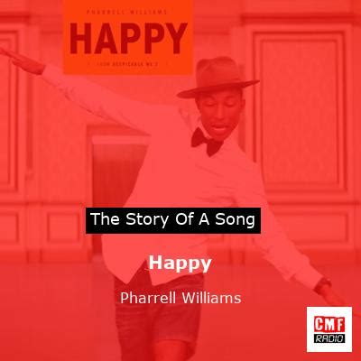 The story of the song Happy - Pharrell Williams