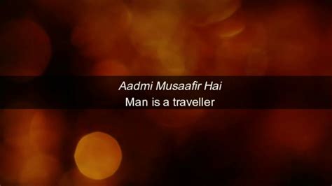 Aadmi Musafir Hai - Hindi Lyrics English Translation and Meaning Chords ...