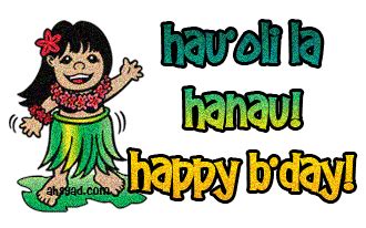 Hau'oli La Hanau!! Animated Gifs | Photobucket