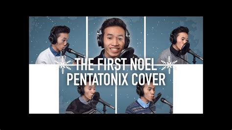 THE FIRST NOEL - PENTATONIX (COVER) | INDY DANG - YouTube