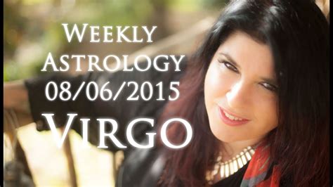 Virgo Weekly Astrology Forecast June 8th 2015 Michele Knight - YouTube