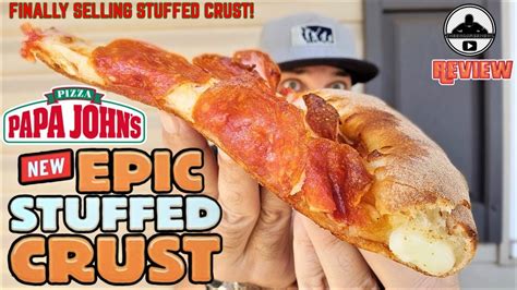 Papa John's Stuffed Crust Pizza Review