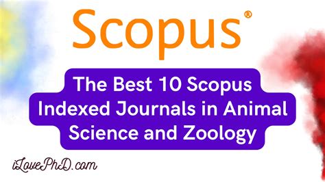 The Best 10 Scopus Indexed Journals in Animal Science and Zoology - iLovePhD