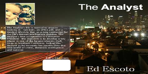 The Analyst Preview [Definitely a Fiction Novel] – HI. I’M ED.