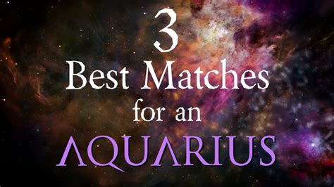 3 Best Compatibility Matches for Aquarius Zodiac Sign - YouTube