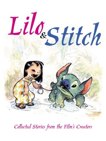 Lilo & Stitch: Collected Stories From the Film's Creators: Hiro Clark ...