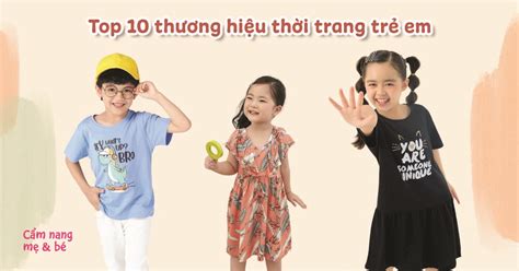 Top 10 thời trang trẻ em mới nhất năm 2022 - Kiến Thức Cho Người lao ...