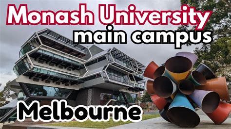 Monash University Campus tour | Main campus at Clayton | Monash Uni ...