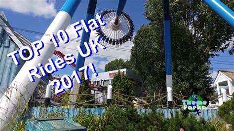 Top 10 Flat Rides UK 2017 - YouTube