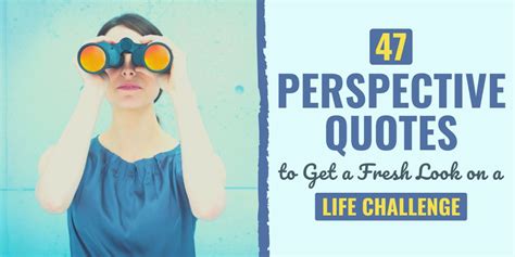 47 Perspective Quotes to Get a Fresh Look on a Life Challenge - ReportWire