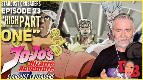 JJBA (Stardust Crusaders) Episode 23 "High Priestess, Part One ...