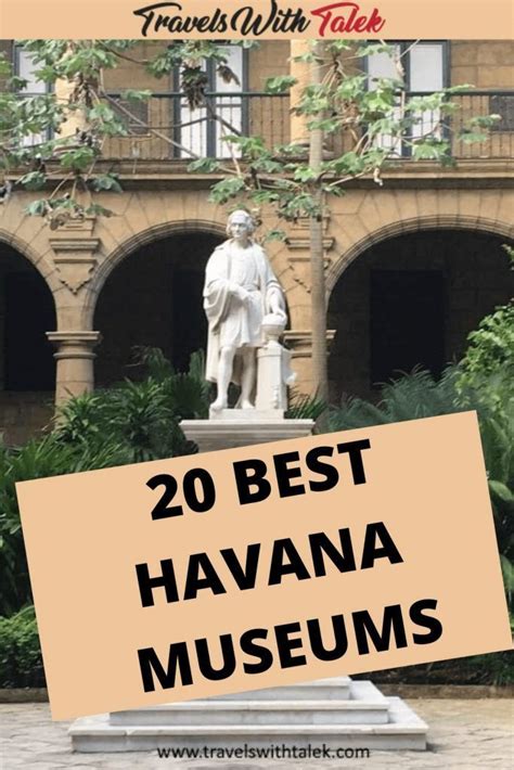 20 TOP HAVANA MUSEUMS YOU MUST SEE - Travels with Talek | Cuba travel ...