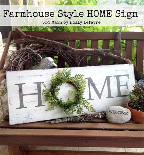 504 Main by Holly Lefevre: Farmhouse Style Inspired HOME Sign