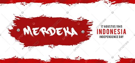 Selamat Hari Kemerdekaan Indonesia Independence Day Background Merah Putih Merdeka | Selamat ...