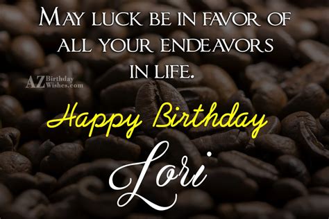 Happy Birthday Lori - AZBirthdayWishes.com